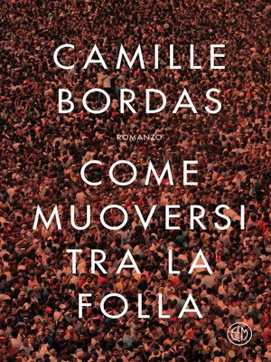 cover image of Come muoversi tra la folla